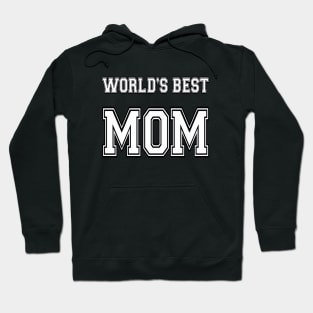 World's Best Mom Hoodie